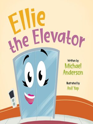 cover image of Ellie the Elevator